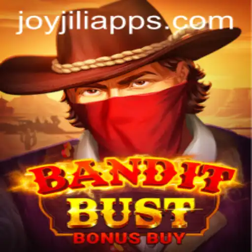 Unveiling BanditBustBonusBuy: An Exciting Adventure with JOY JILI