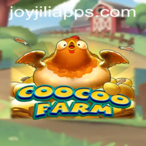 Discover CooCooFarm: A Joyful Gaming Adventure with JOY JILI